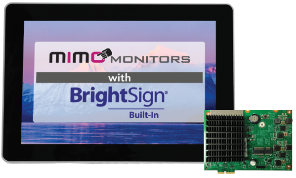Mimo Vue with BrightSign built in Capacitive touch display POE